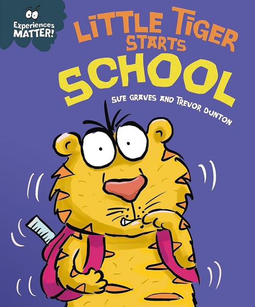Experiences matter - Little tiger starts school Experiences matter - Little tiger starts school