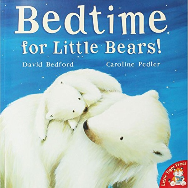 Bedtime for Little Bears Bedtime for Little Bears