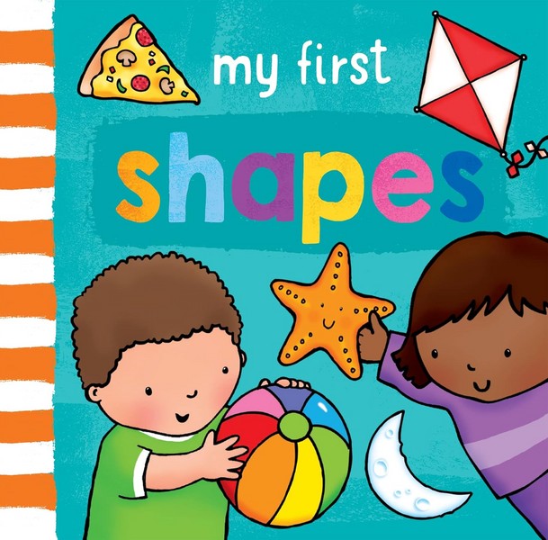 My First Shapes My First Shapes